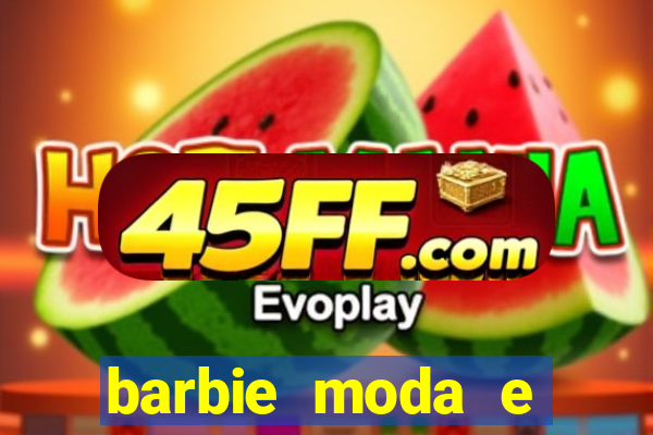 barbie moda e magia boneca